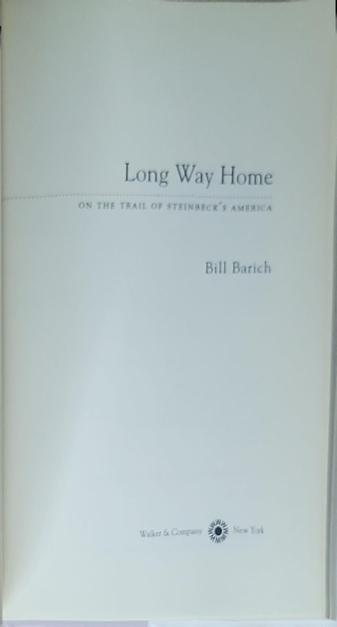 Long Way Home: On the Trail of Steinbeck's America