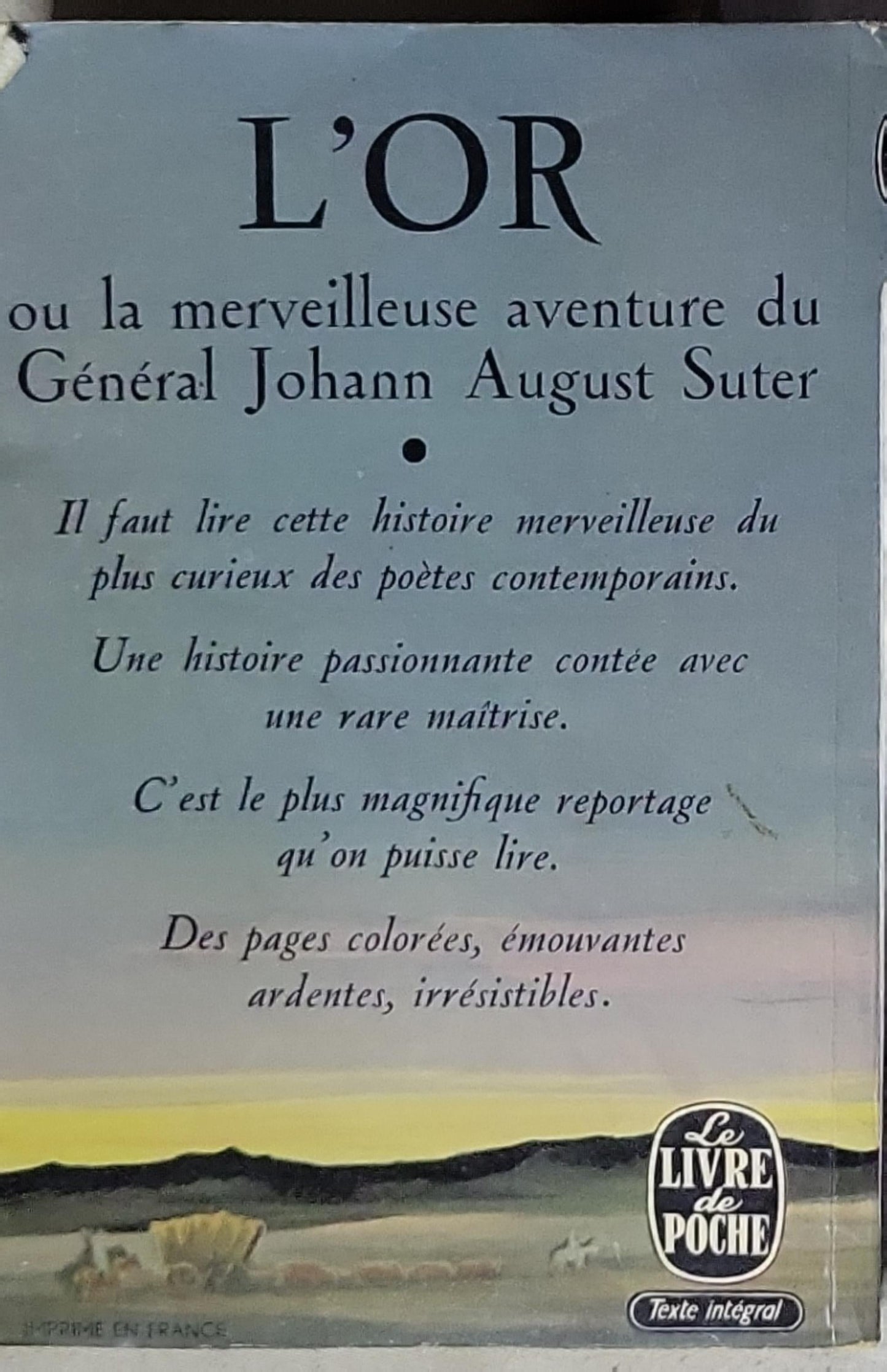 L'OR: ou la merveilleuse aventure du Général Johan August Suter
