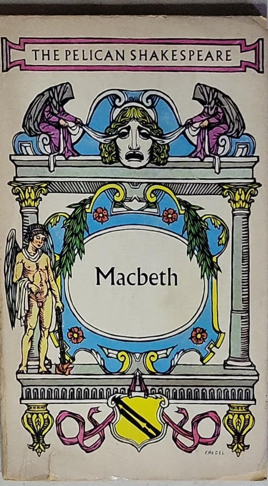 Macbeth: The Pelican Shakespeare