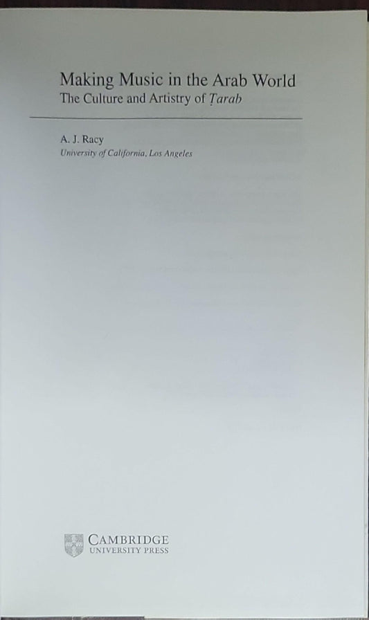 Making Music in the Arab World: The Culture and Artistry of Tarab