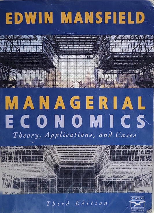 Managerial Economics: Theory, Applications, and Cases