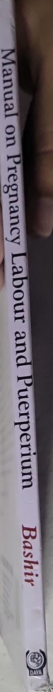 Manual on Pregnancy Labour and Puerperium