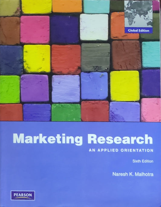 Marketing Research: An Applied Orientation