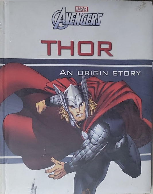 Marvel Avengers Assemble Thor An Origin Story: An Origin Story