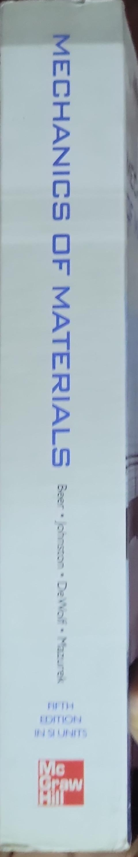 MECHANICS OF MATERIALS: FIFTH EDITION IN SI UNITS