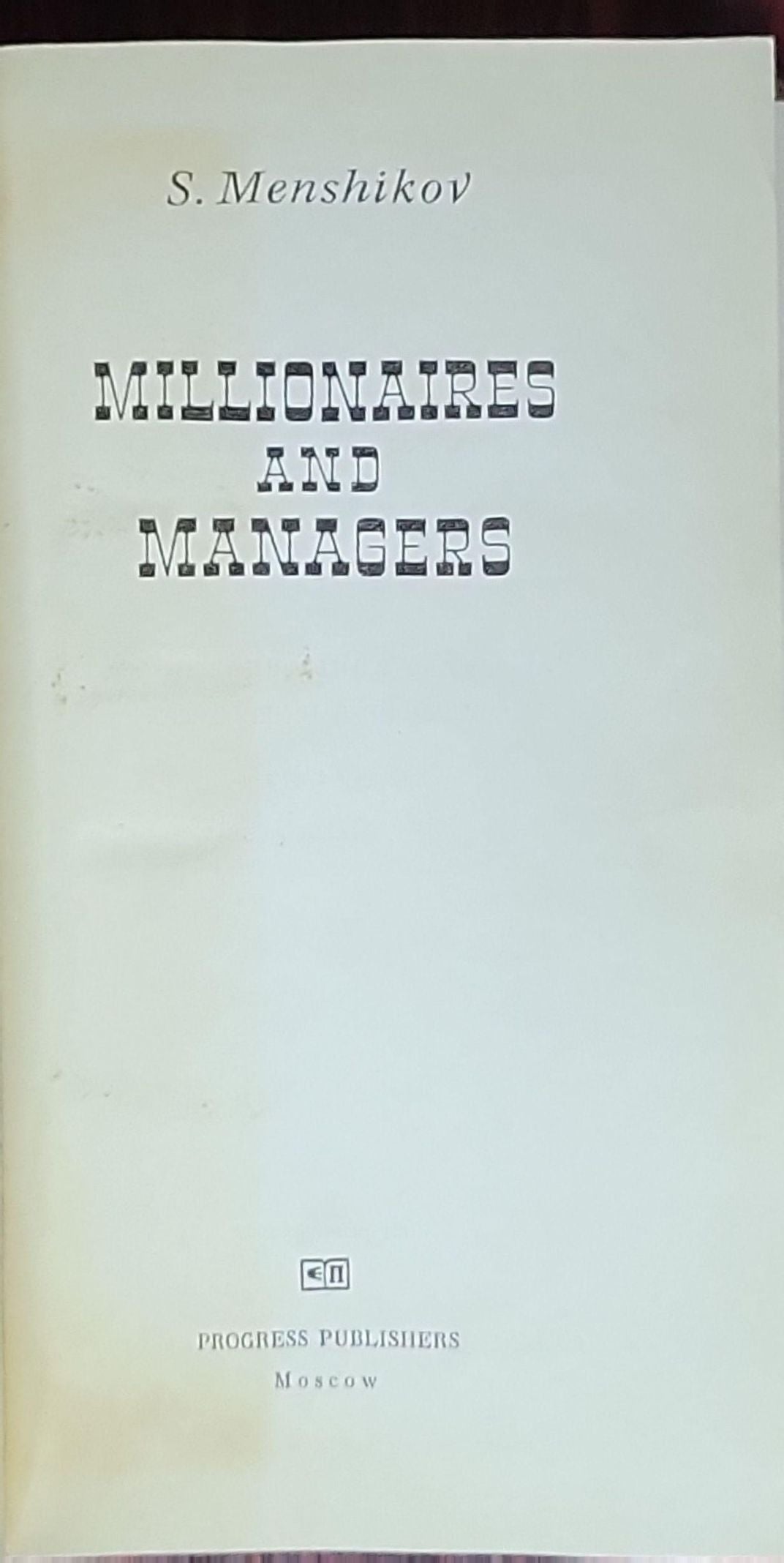 Millionaires and Managers: (English edition of Millionery i menedzhery)