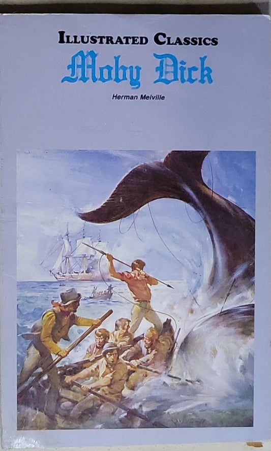 Moby Dick: Illustrated Classics