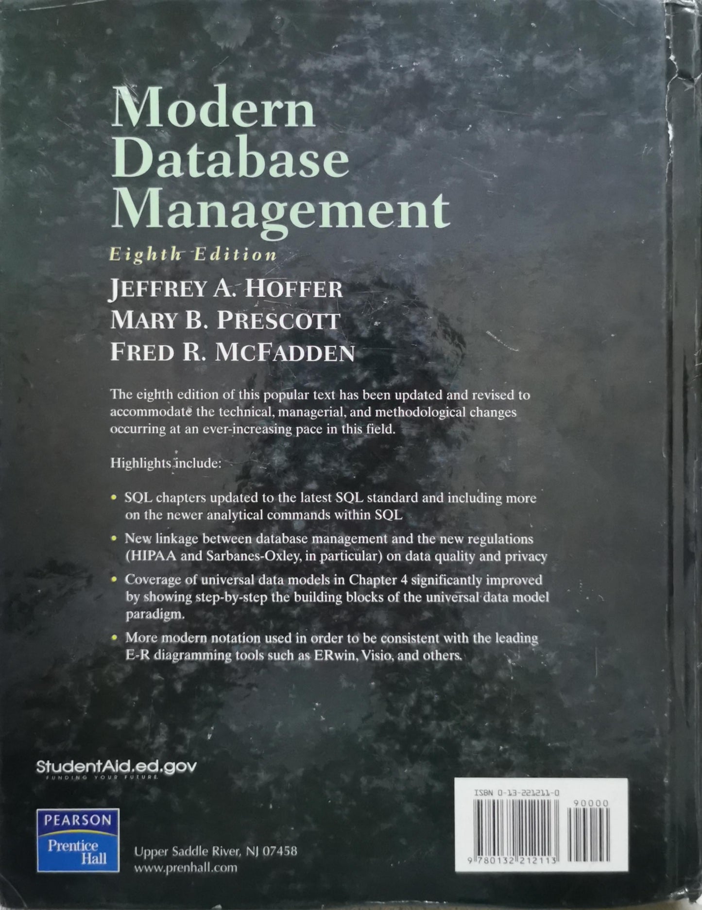 Modern Database Management: Eighth Edition By Jeffrey A. Hoffer and Mary B. Prescott and Fred R. McFadden
