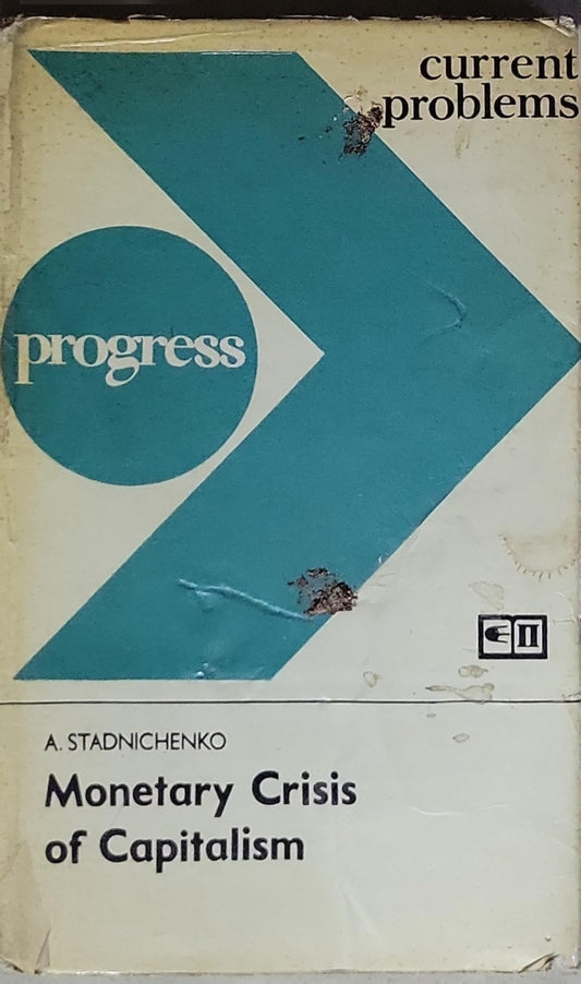 Monetary Crisis of Capitalism: Origin, Development