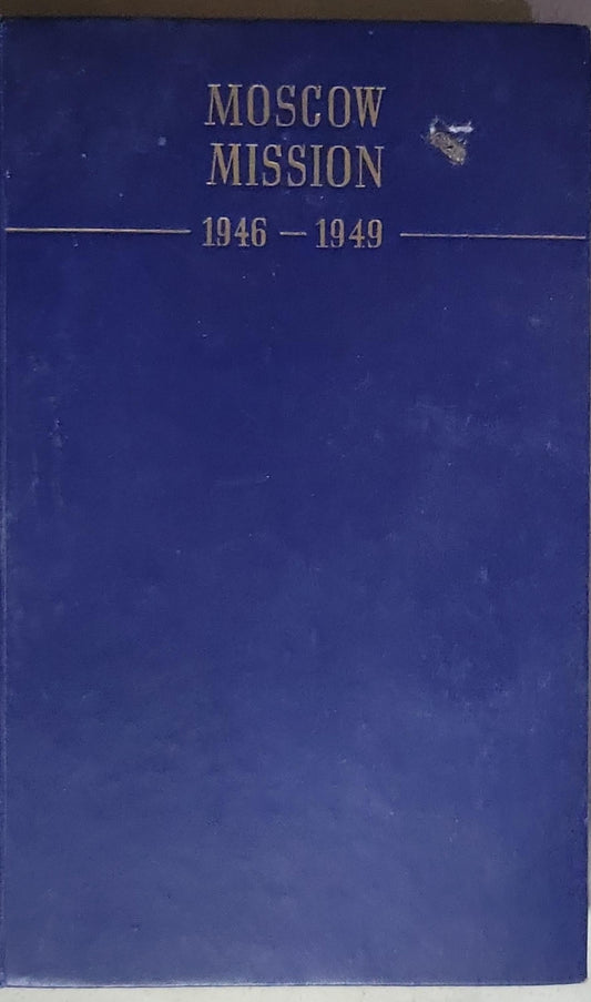 Moscow Mission: 1946-1949