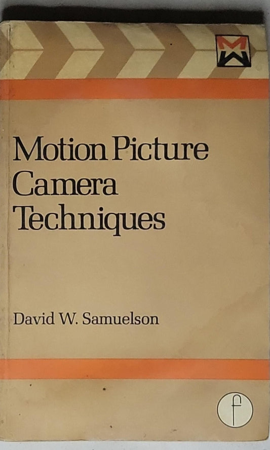 Motion Picture Camera Techniques
