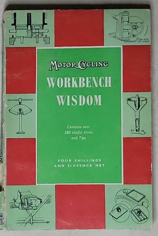 Motor Cycling Workbench Wisdom