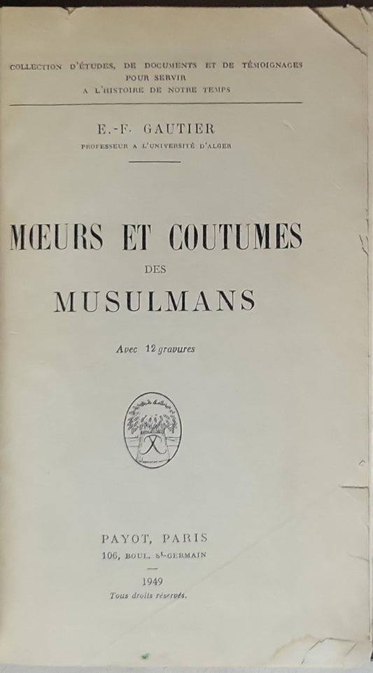 Mœurs et Coutumes des Musulmans