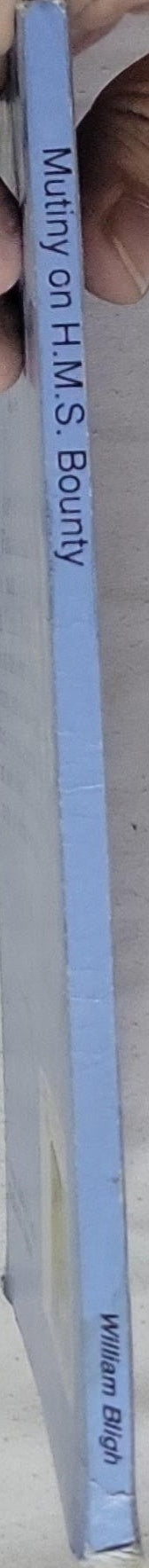 Mutiny on H.M.S. Bounty: Illustrated Classics