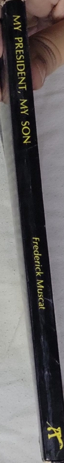 My President, My Son: ... or one day that changed the history of Libya