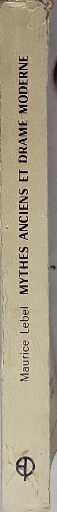 Mythes anciens et drame moderne
