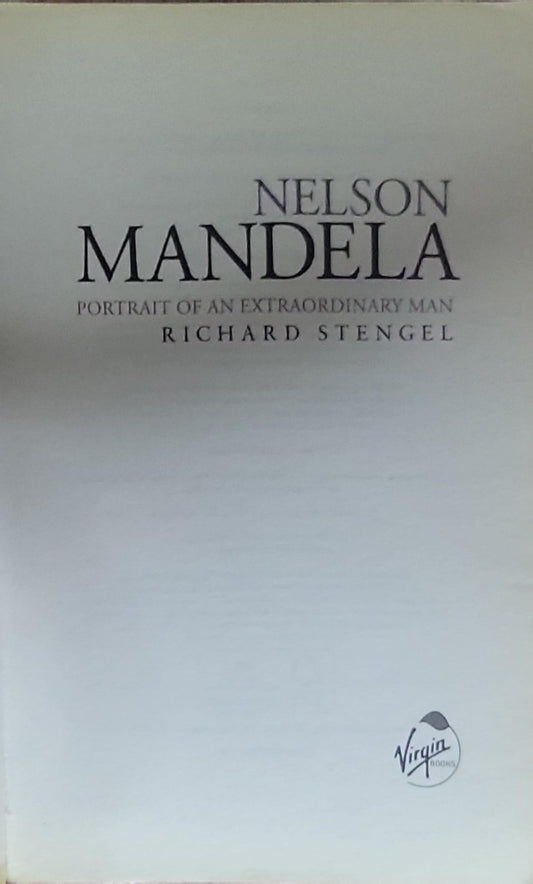 Nelson Mandela: Portrait of an Extraordinary Man