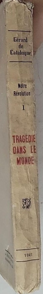 Notre Révolution: I — Tragédie dans le Monde