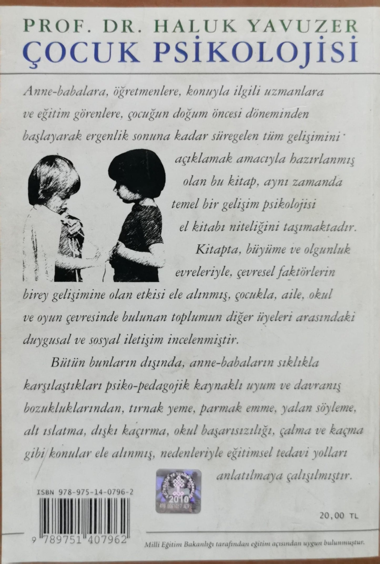 Çocuk Psikolojisi: Doğum öncesinden ergenlik sonuna... By Prof. Dr. Haluk Yavuzer
