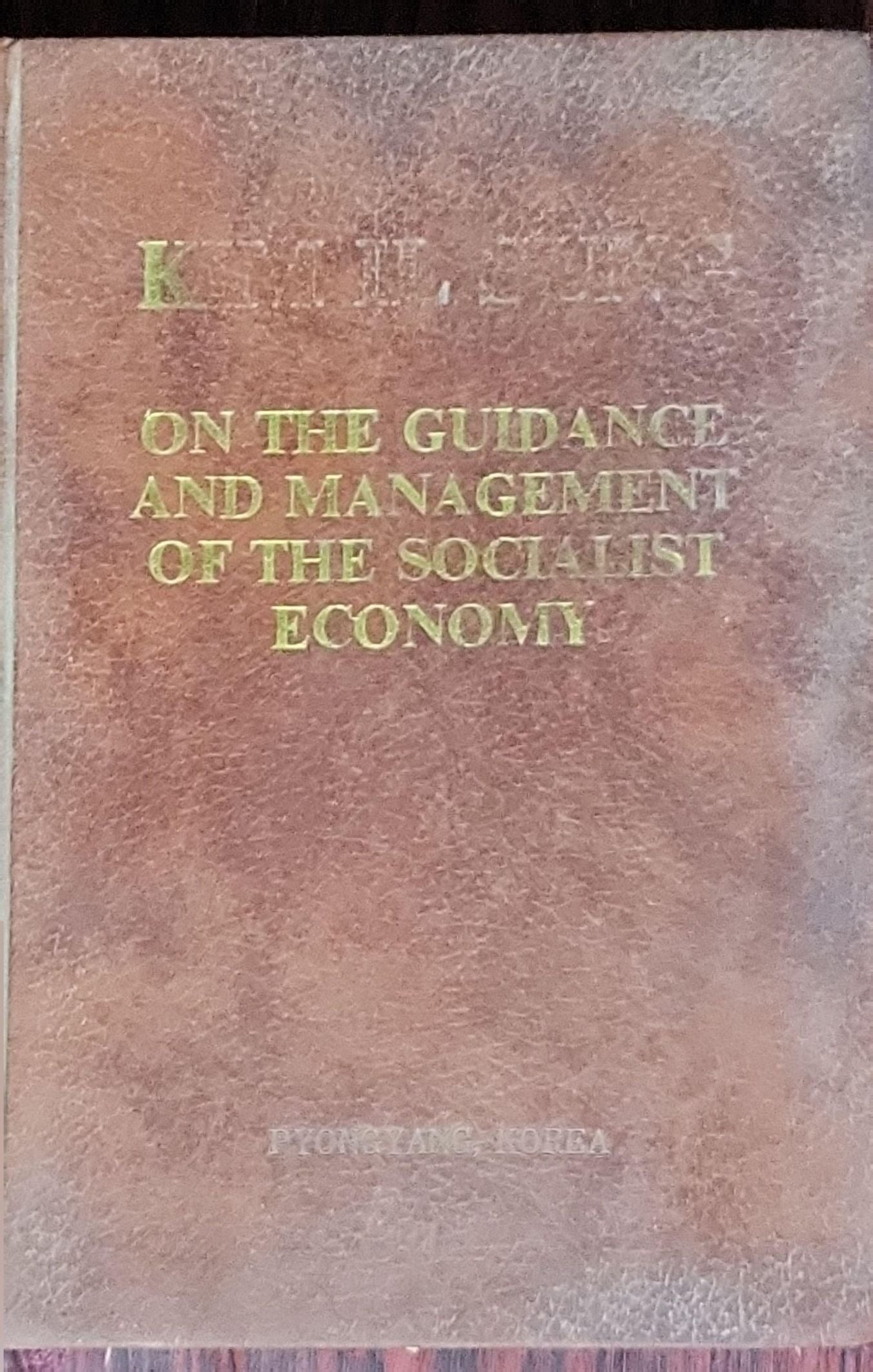 On the Guidance and Management of the Socialist Economy: (Excerpts)