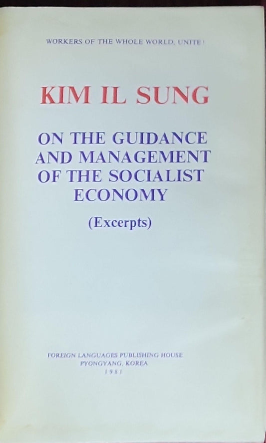 On the Guidance and Management of the Socialist Economy: (Excerpts)