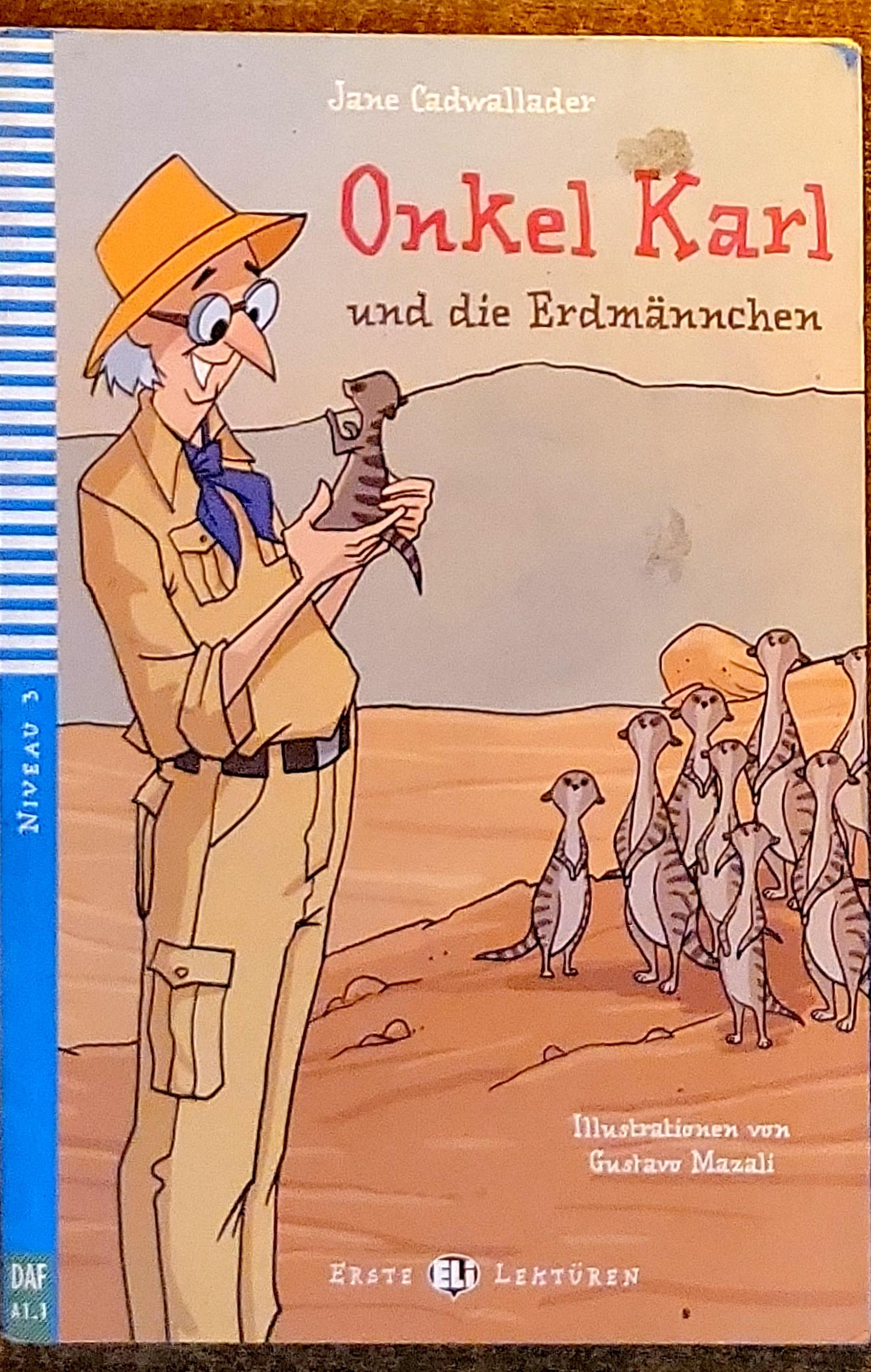 Onkel Karl und die Erdmännchen