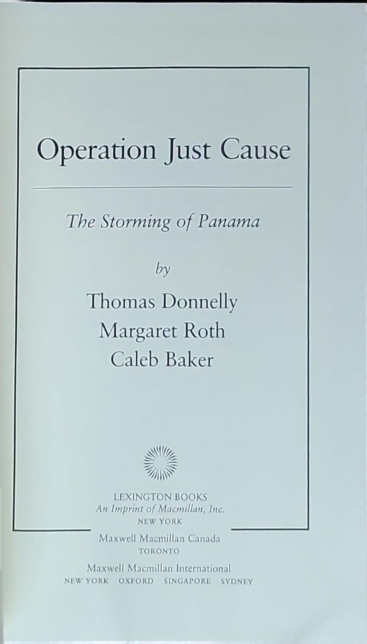 Operation Just Cause: The Storming of Panama