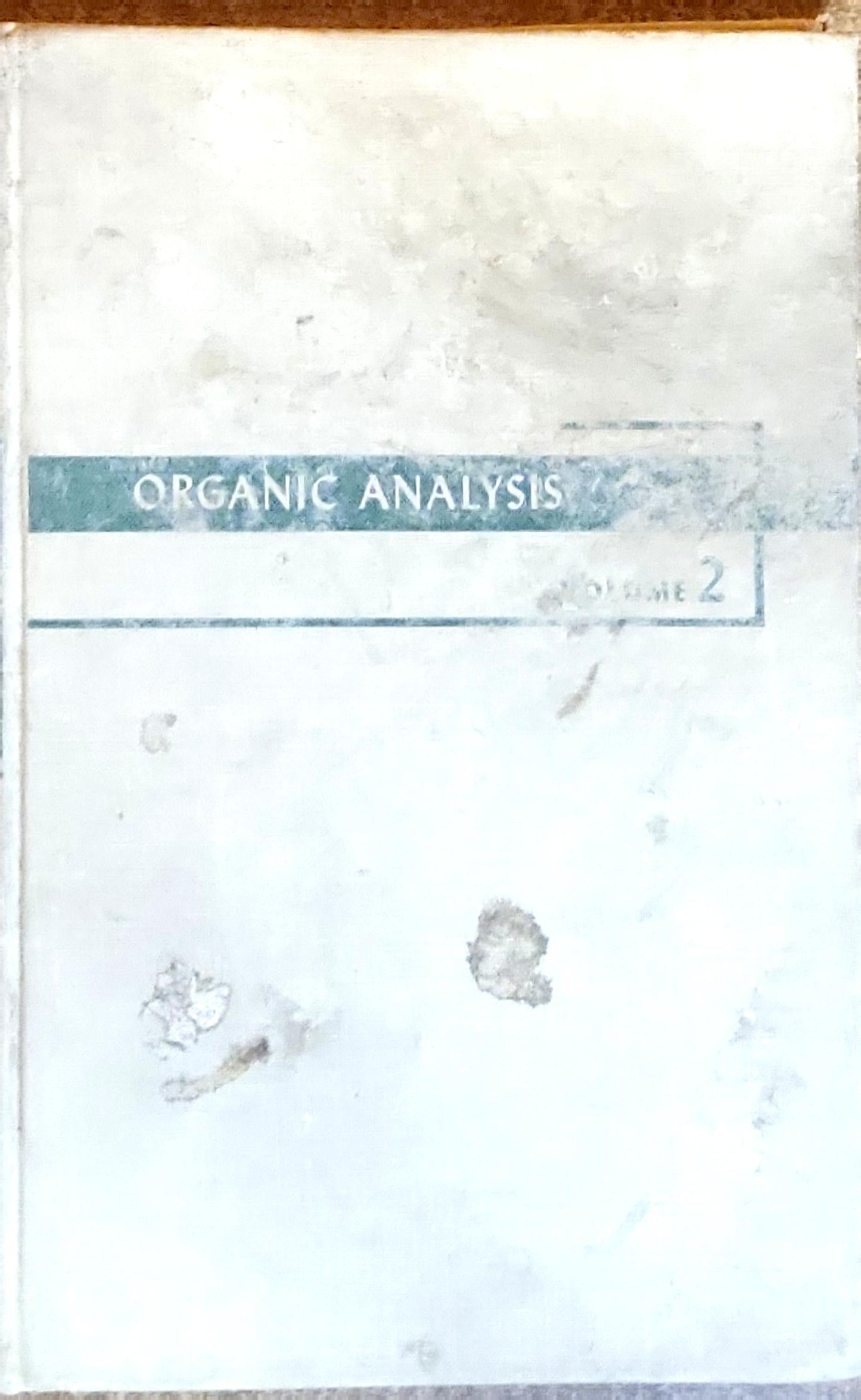 ORGANIC ANALYSIS: VOLUME 2