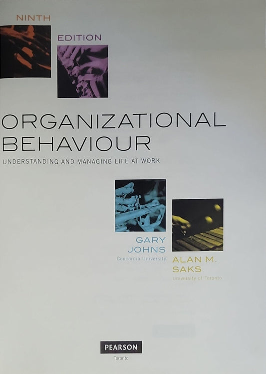 Organizational Behaviour: Understanding and Managing Life at Work