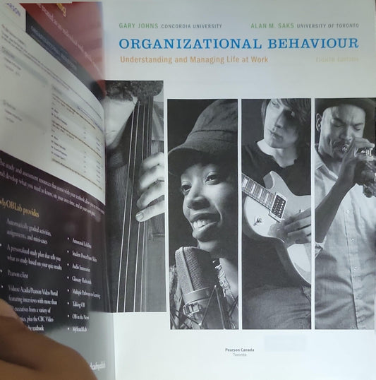 ORGANIZATIONAL BEHAVIOUR: Understanding and Managing Life at Work