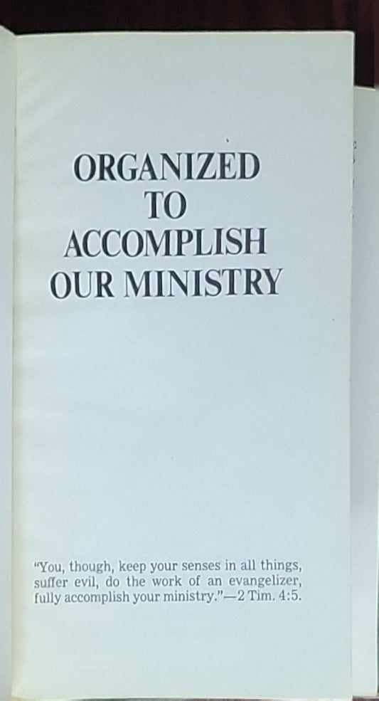 Organized to Accomplish Our Ministry: (1983 edition; later revised 1989)