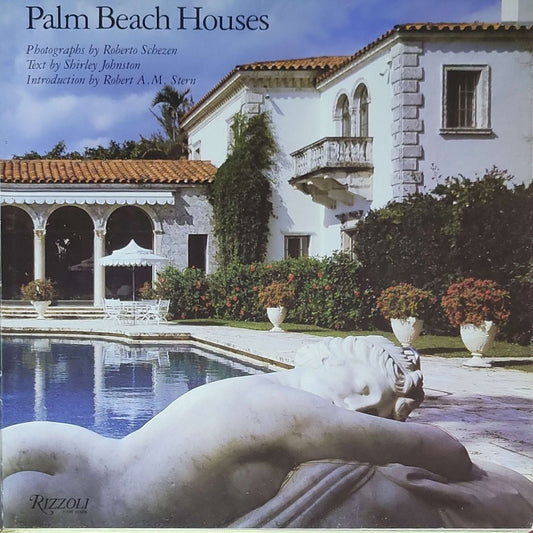 Palm Beach Houses: (First Edition, 1991)