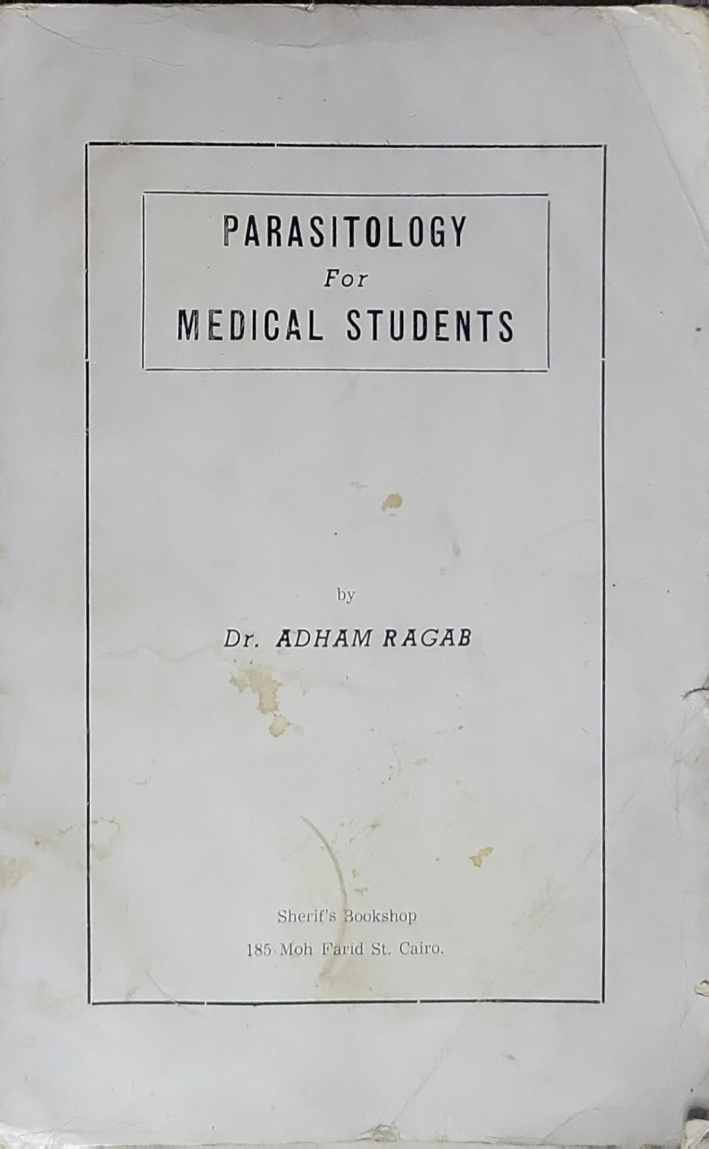 Parasitology: For Medical Students