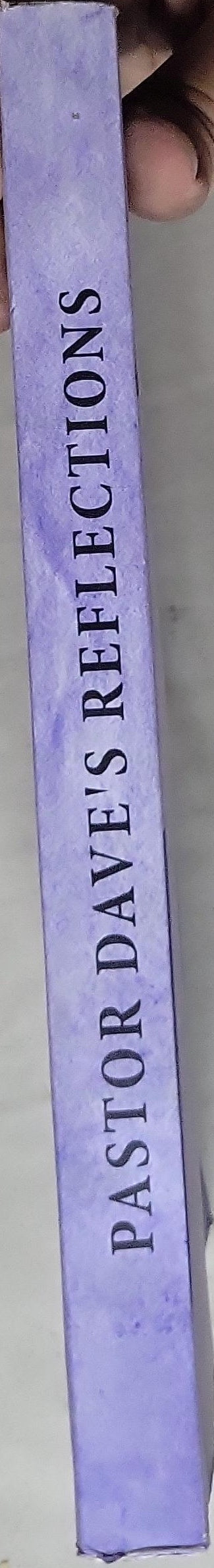 Pastor Dave's Reflections