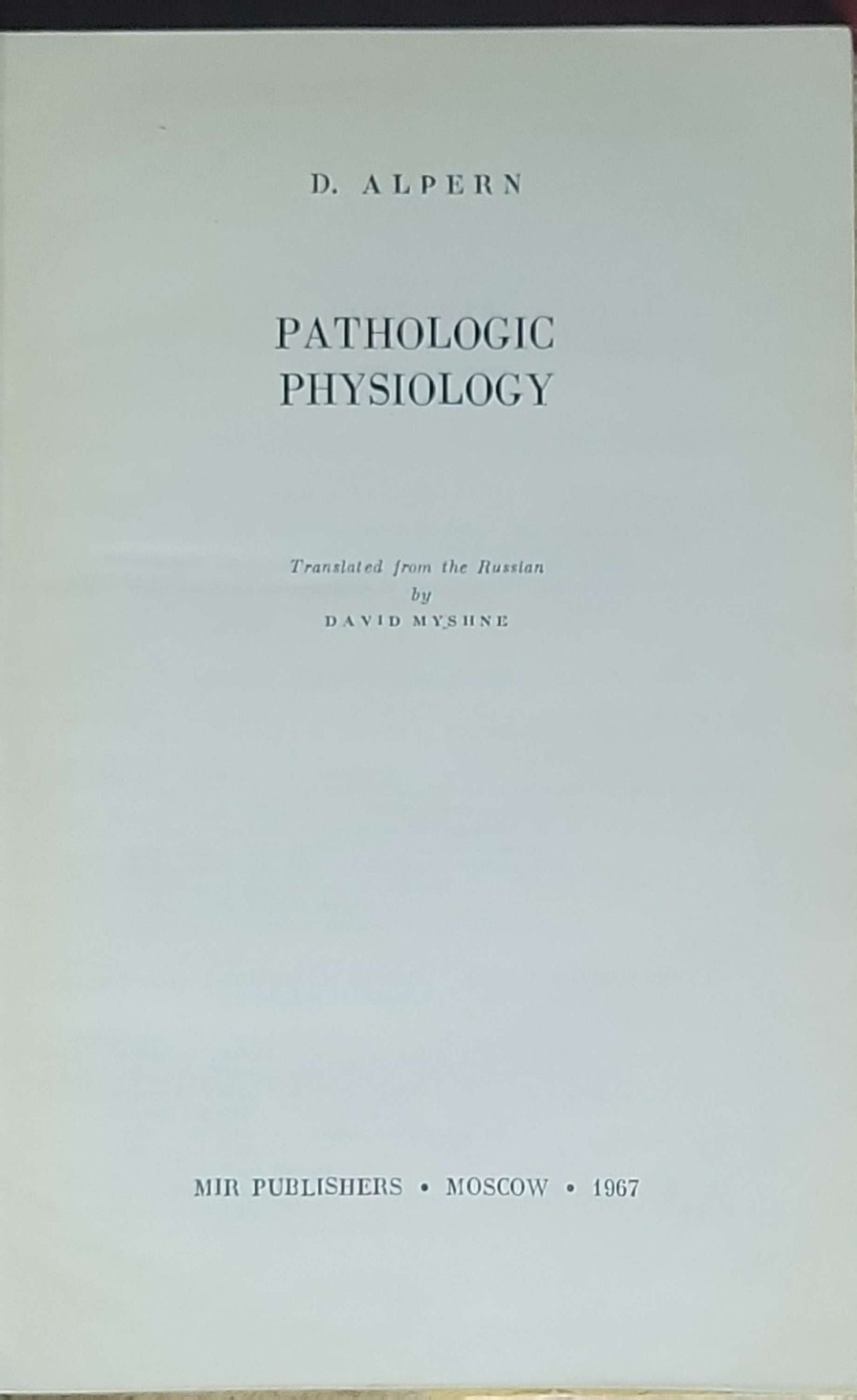 Pathologic physiology: (1967 MIR Publishers edition)