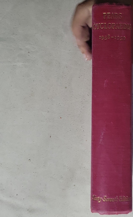 PEARS CYCLOPAEDIA: Sixty-Seventh Edition (1958-59)