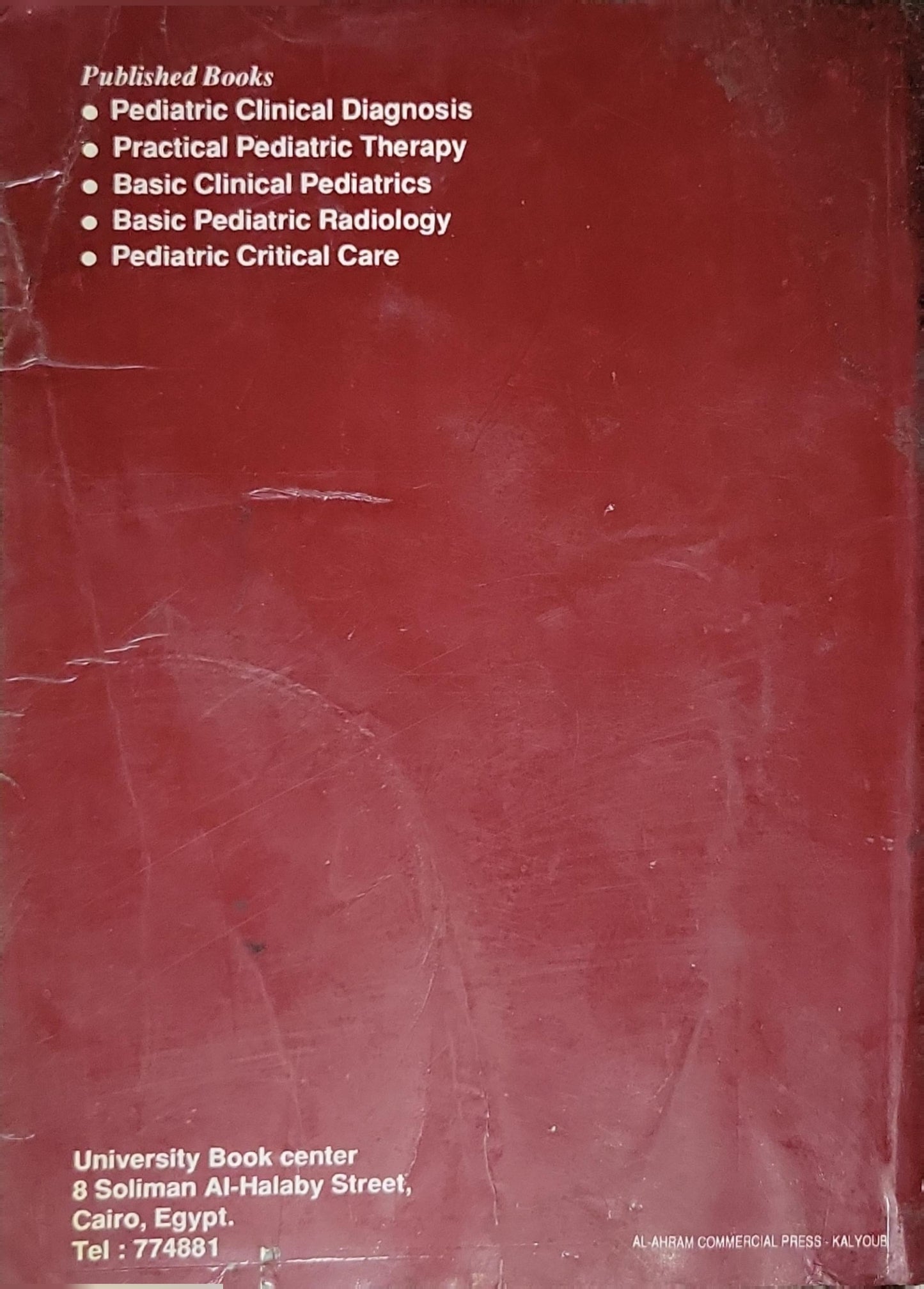 Pediatric Critical Care: Principles of Pediatric Emergency Medicine in Emergency Departments • Intermediate Care Units • Intensive Care Units By Mohammed El-Naggar
