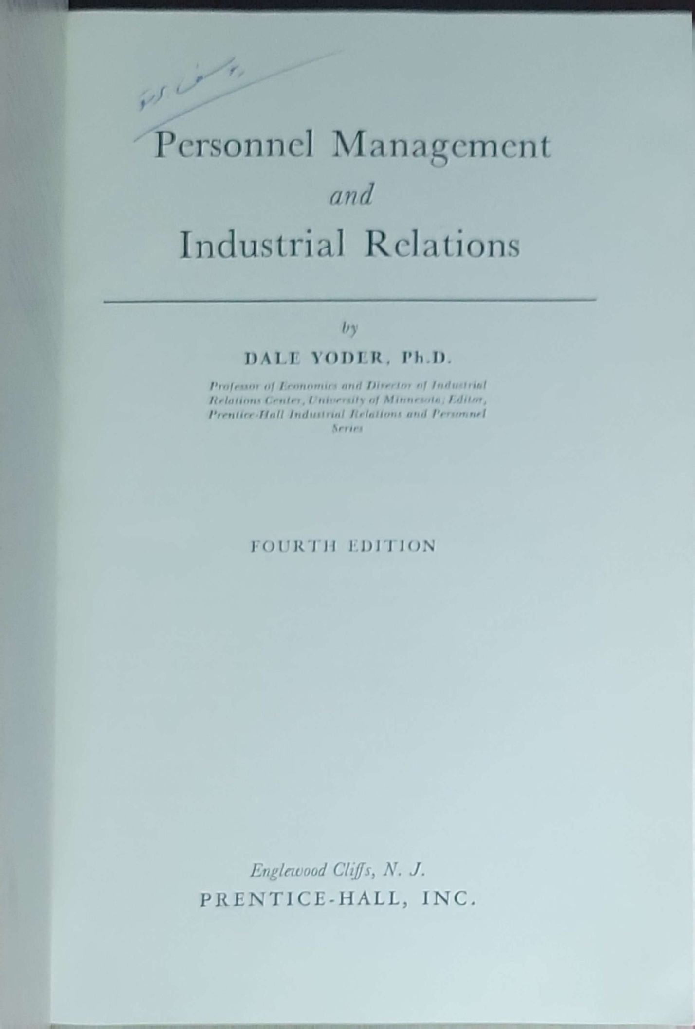 Personnel Management and Industrial Relations: (Fourth Edition)