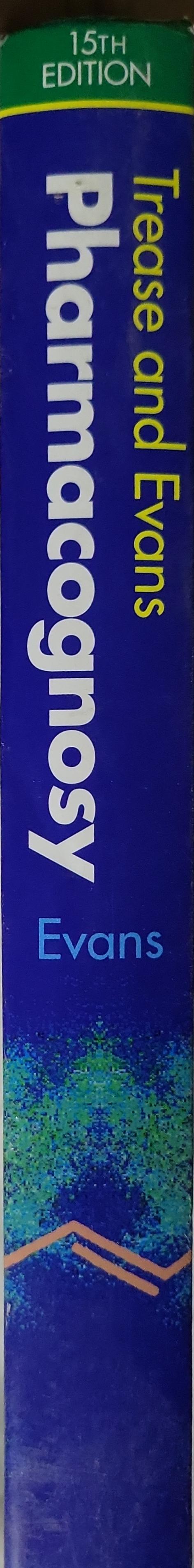 Pharmacognosy By Trease and Evans and W.C. Evans