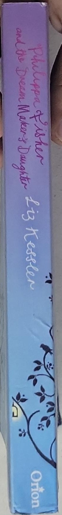 Philippa Fisher and the Dream Maker's Daughter