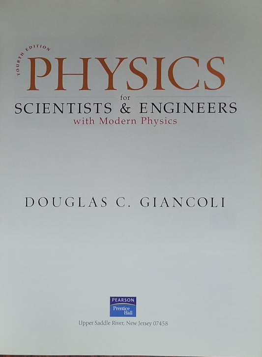 Physics for Scientists & Engineers with Modern Physics: Fourth Edition