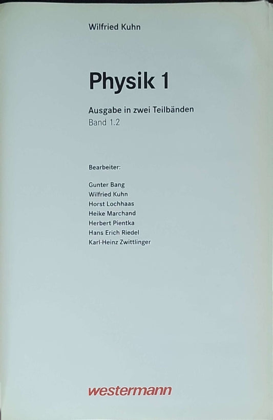 Physik 1: Ausgabe in zwei Teilbänden, Band 1.2