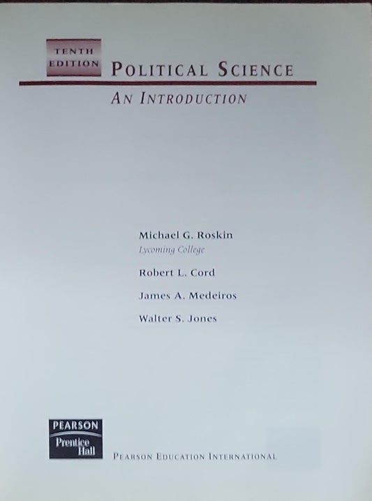 POLITICAL SCIENCE: AN INTRODUCTION Tenth Edition