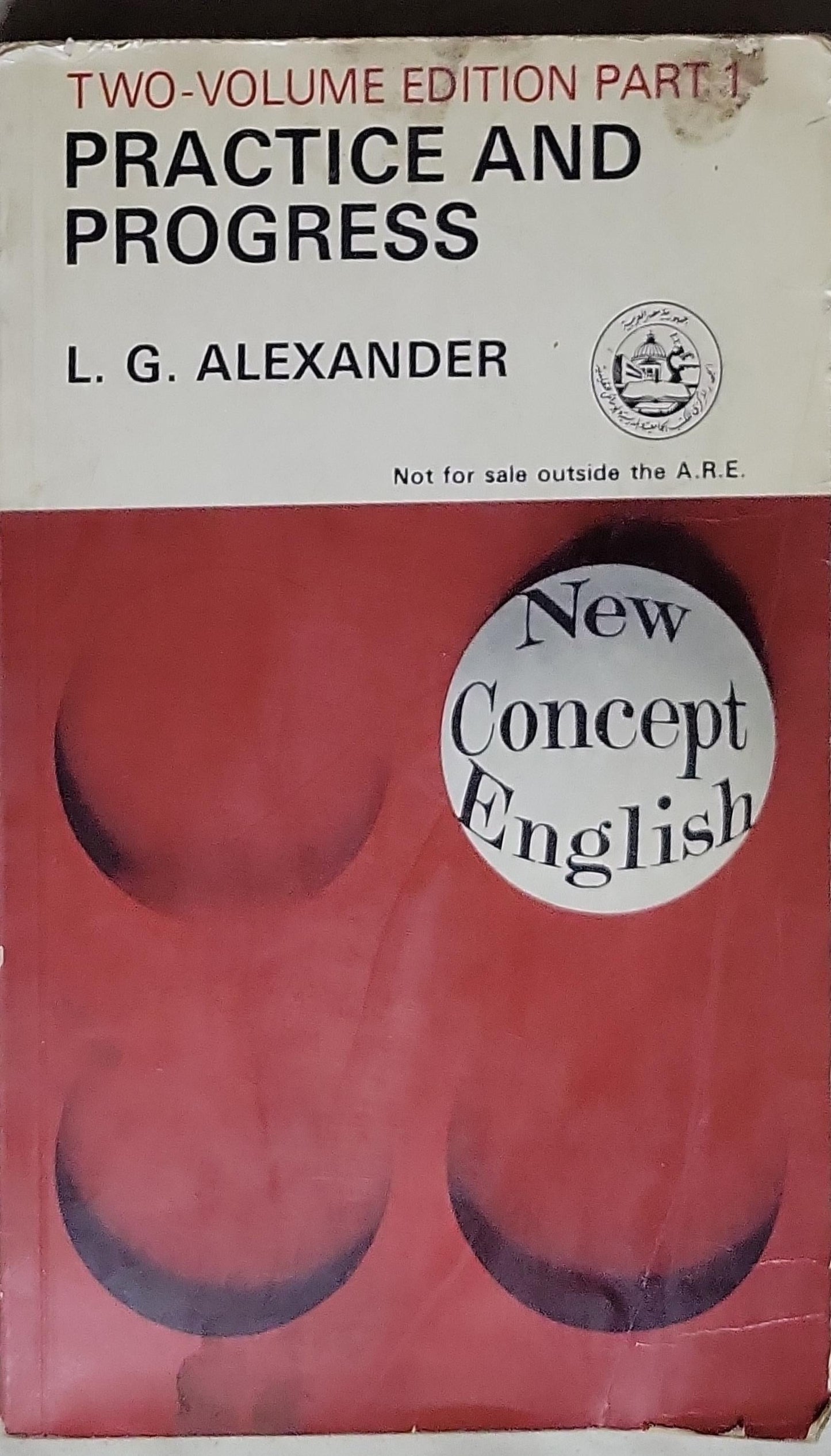 Practice and Progress (New Concept English) – Part 1: Two-volume edition