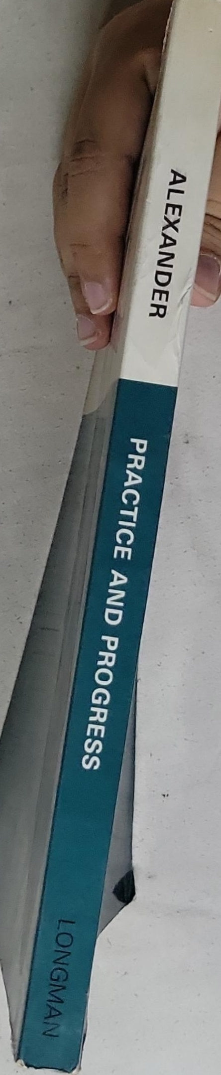 Practice and Progress: An Integrated Course for Pre-Intermediate Students