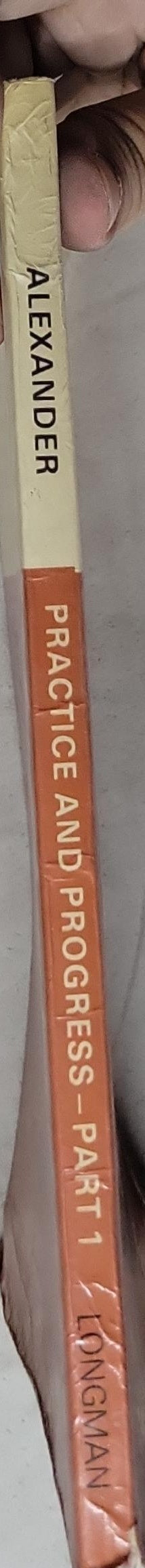 Practice and Progress: Part 1 (Two-Volume Edition)