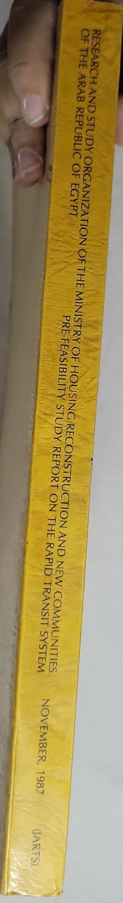 Pre-Feasibility Study Report on the Rapid Transit System Between Cairo/Tenth of Ramadan City, Cairo/Sadat City, Alexandria/New Ameriyah City: -