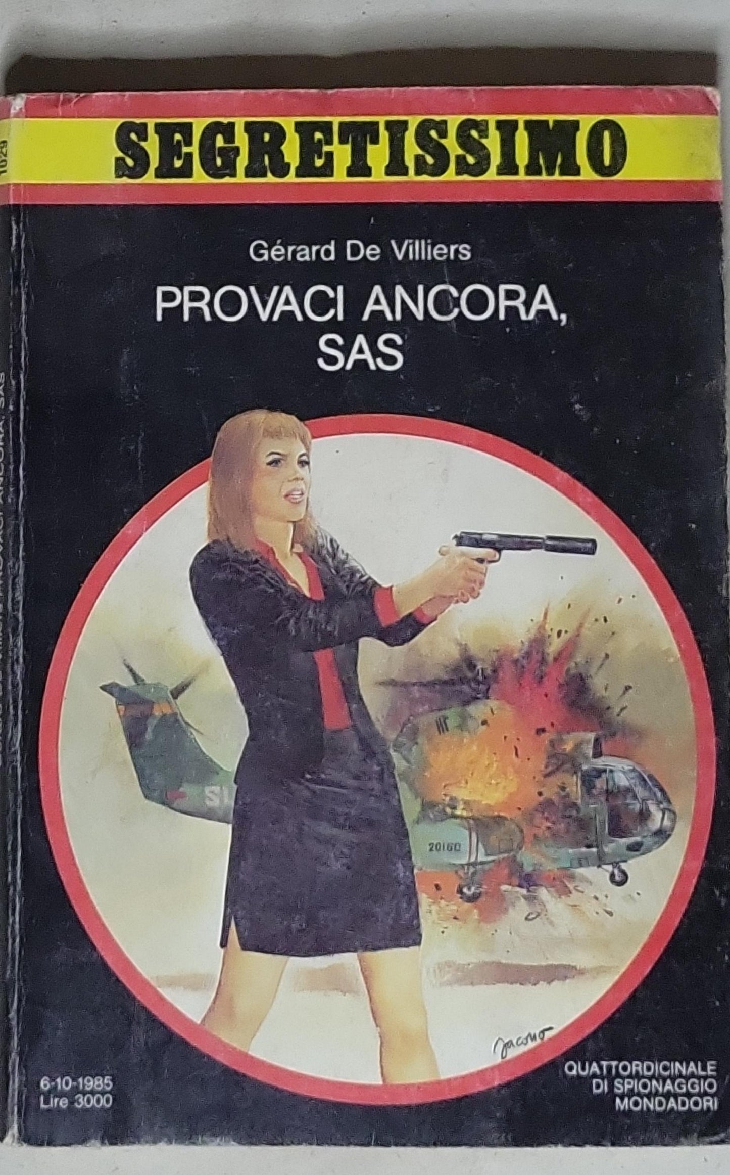 Provaci Ancora, SAS