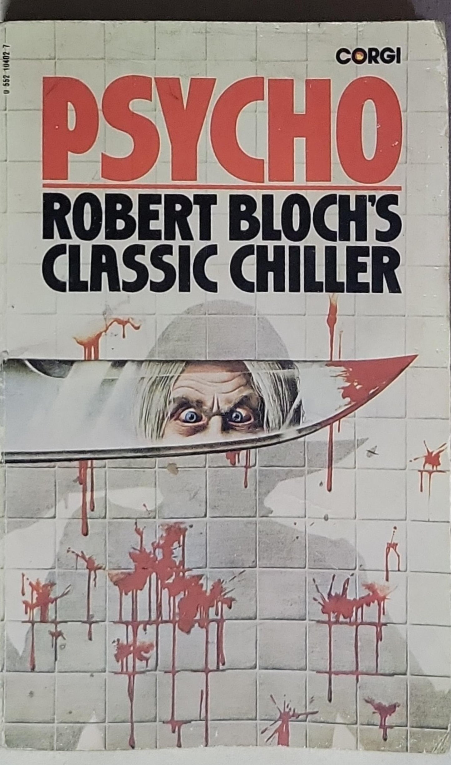 Psycho: Robert Bloch's Classic Chiller