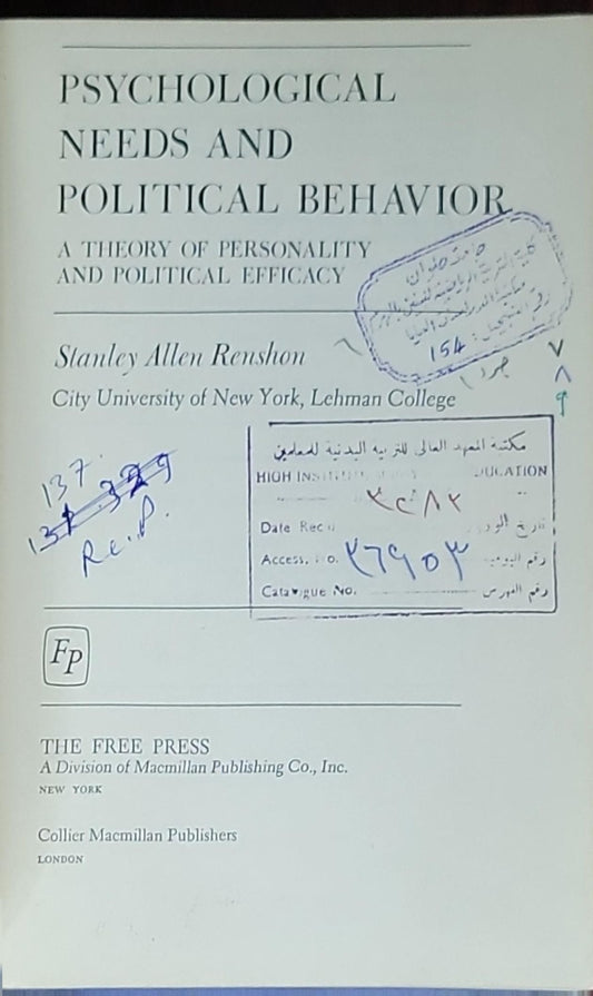 Psychological Needs and Political Behavior: A Theory of Personality and Political Efficacy: (no subtitle beyond the main title)